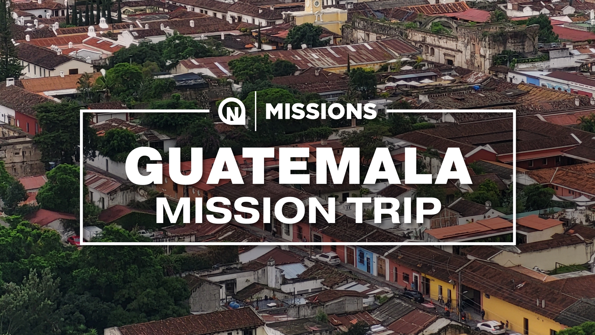 Guatemala Mission Trip